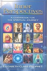 Inner Perspectives: A Guidebook for the Spiritual Journey (Paperback)