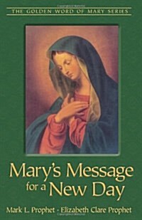 Marys Message for a New Day (Paperback)