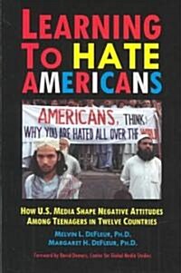 Learning to Hate Americans (Paperback)
