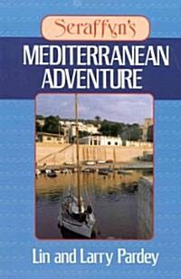 Seraffyns Mediterranean Adventure (Paperback, Reprint)