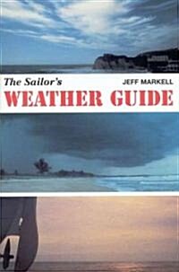The Sailors Weather Guide (Paperback, Reissue)