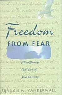 Freedom from Fear (Hardcover)