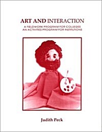 Art and Interaction (Paperback)