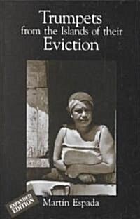 Trumpets from the Islands of Their Eviction (Paperback, Expanded)