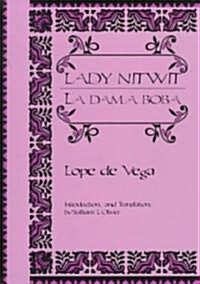 Lady Nitwit/LA Dama Boba (Paperback)