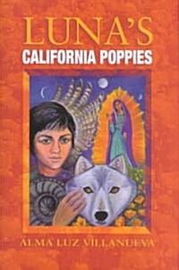 Lunas California Poppies (Hardcover)