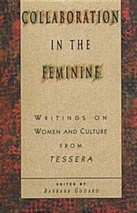 Collaboration in the Feminine (Paperback)