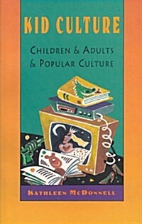 Kid Culture (Paperback)