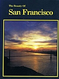 Beauty of San Francisco (Paperback)