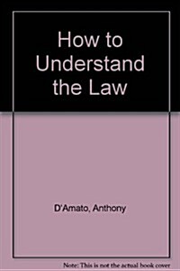 How to Understand the Law (Paperback)