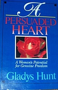 Persuaded Heart (Paperback)