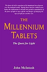 The Millennium Tablets: The Quest for Light (Paperback)