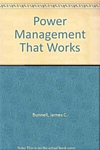 Power Management That Works (Paperback)