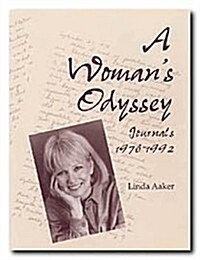 A Womans Odyssey: Journals, 1976-1992 (Hardcover)