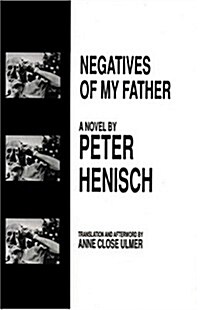 Negatives of My Father (Hardcover)