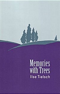 Memories With Trees (Paperback)