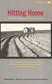 Hitting Home: The Great Depression in Town and Country (Paperback, Revised)