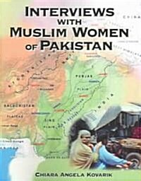 Interviews with Muslim Women of Pakistan (Paperback)