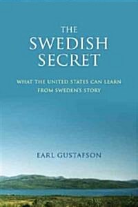 The Swedish Secret (Paperback, 1st)