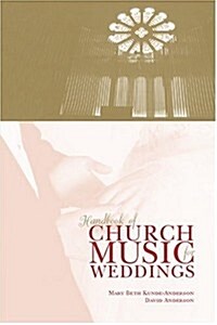 Handbook of Church Music for Weddings (Paperback, 3rd)