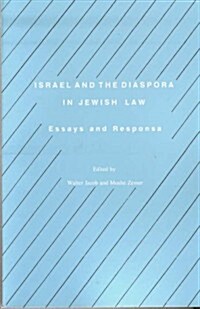 Israel and the Diaspora in Jewish Law : Essays and Responsa (Paperback)