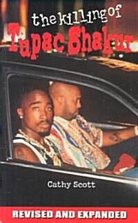The Killing of Tupac Shakur (Paperback, 2nd)