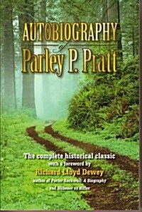 Autobiography of Parley P. Pratt (Paperback)