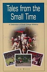 Tales from the Small Time (Paperback)