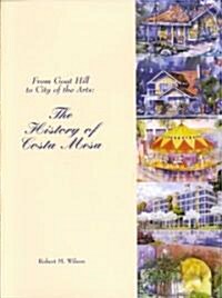 From Goat Hill to City of the Arts (Hardcover)