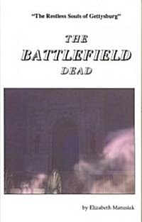 The Battlefield Dead (Paperback)