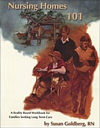 Nursing Homes 101 (Paperback)