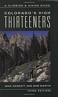 Colorados High Thirteeners (Paperback, 3RD)