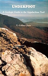 Underfoot: A Geologic Guide to the Appalachian Trail (Paperback, 2)