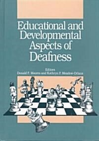 Educational and Developmental Aspects of Deafness (Hardcover)