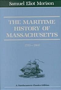 The Maritime History of Massachusetts, 1783-1860 (Paperback)