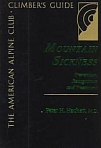 Mountain Sickness: Prevention, Recognition and Treatment (Paperback, 5, Revised)
