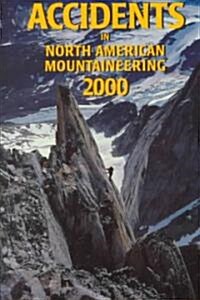 Accidents in North American Mountaineering (Paperback, 2000)