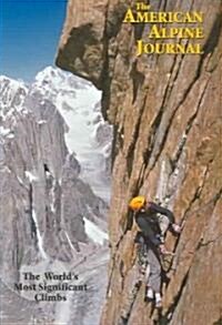 The American Alpine Journal: The Worlds Most Significant Climbs (Paperback, 2005)