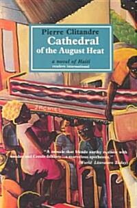 Cathedral of the Aug. Heat (Paperback)