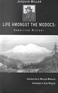 Life Amongst the Modocs: Unwritten History (Paperback)