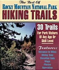 Best of Rocky Mountain National Park Hiking Trails (Paperback, Revised)
