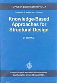 Knowledge-Based Approaches for Structural Design (Paperback)