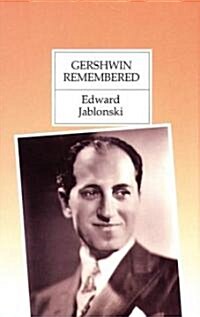 Gershwin Remembered (Hardcover)