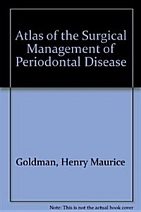 Atlas of the Surgical Management of Periodontal Disease (Hardcover)