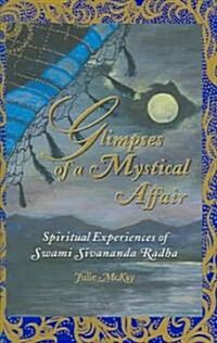 Glimpses of a Mystical Affair (Hardcover)