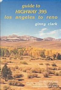 Gem Guides Guide to Highway 395 (Paperback)