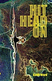 Hit Head on (Paperback)