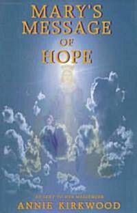 Marys Message of Hope: Volume 1 (Paperback)