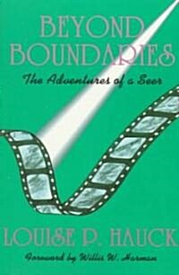 Beyond Boundaries: The Adventures of a Seer (Paperback)