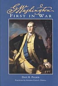 George Washington First in War (Paperback)
